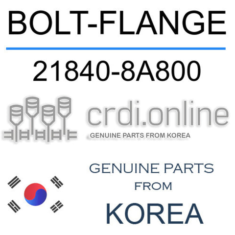 BOLT-FLANGE 21840-8A800 218408A800 21840 8A800
