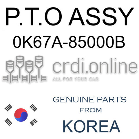 P.T.O ASSY [ORIGINAL] 0K67A-85000B 0K67A85000B 0K67A 85000B