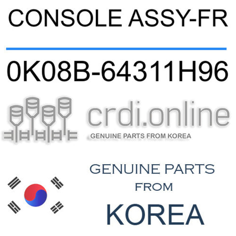 CONSOLE ASSY-FR [ORIGINAL] 0K08B-64311H96 0K08B64311H96 0K08B 64311H96
