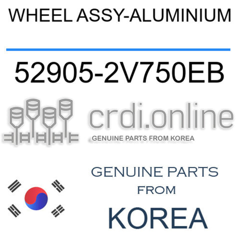 WHEEL ASSY-ALUMINIUM [ORIGINAL] 52905-2V750EB 529052V750EB 52905 2V750EB