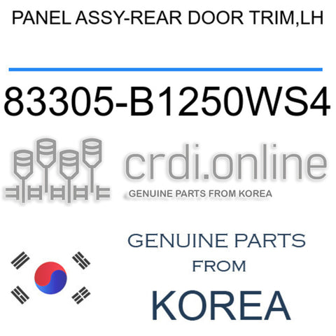 PANEL ASSY-REAR DOOR TRIM,LH [ORIGINAL] 83305-B1250WS4 83305B1250WS4 83305 B1250WS4