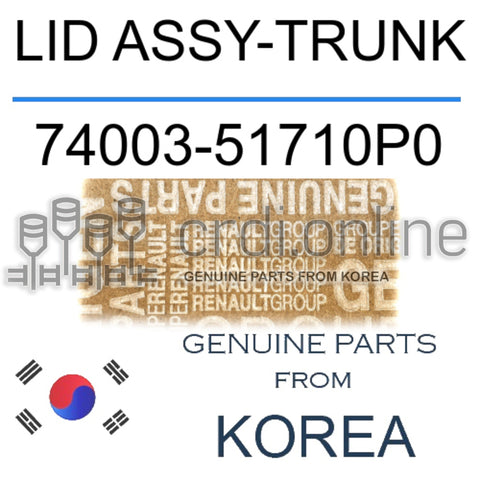 LID ASSY-TRUNK [ORIGINAL] 74003-51710P0 7400351710P0 74003 51710P0