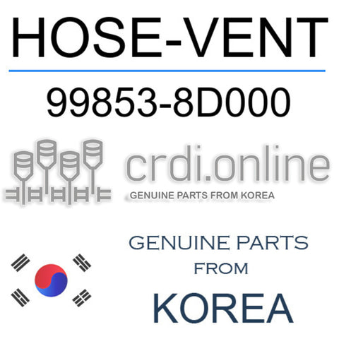 HOSE-VENT 99853-8D000 998538D000 99853 8D000