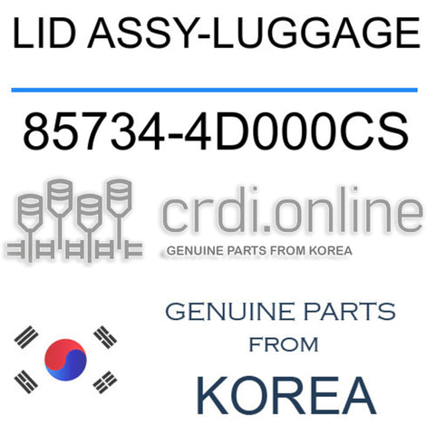 LID ASSY-LUGGAGE [ORIGINAL] 85734-4D000CS 857344D000CS 85734 4D000CS