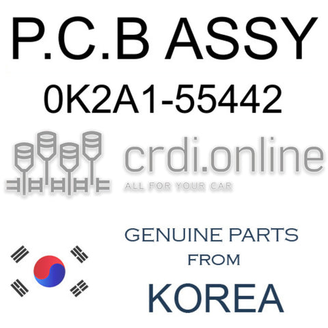 P.C.B ASSY [ORIGINAL] 0K2A1-55442 0K2A155442 0K2A1 55442