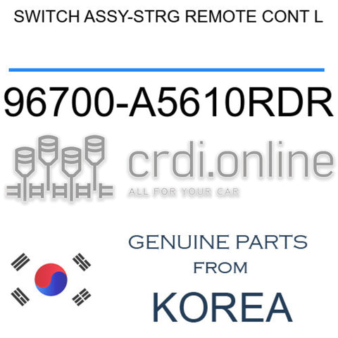 SWITCH ASSY-STRG REMOTE CONT L 96700-A5610RDR 96700A5610RDR 96700 A5610RDR