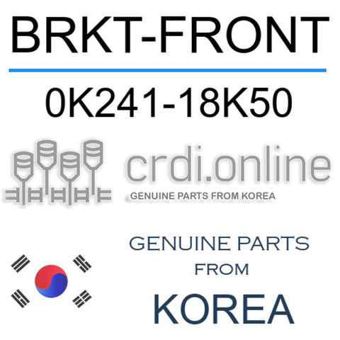 BRKT-FRONT 0K241-18K50 0K24118K50 0K241 18K50