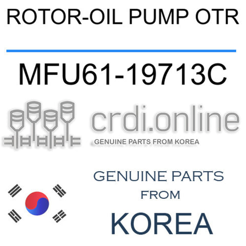 ROTOR-OIL PUMP OTR MFU61-19713C MFU6119713C MFU61 19713C