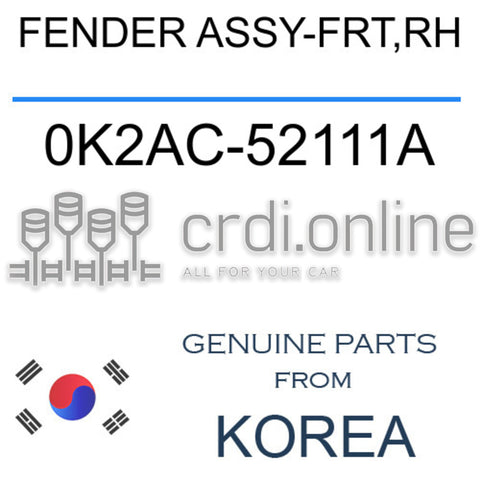 FENDER ASSY-FRT,RH [ORIGINAL] 0K2AC-52111A 0K2AC52111A 0K2AC 52111A