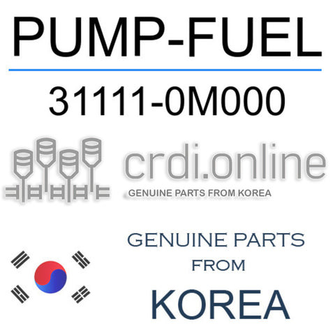 PUMP-FUEL [ORIGINAL] 31111-0M000 311110M000 31111 0M000