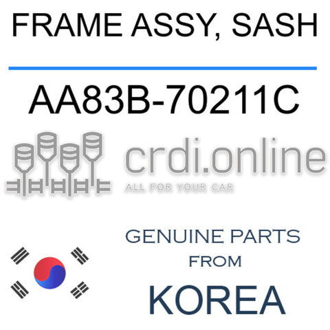 FRAME ASSY, SASH [ORIGINAL] AA83B-70211C AA83B70211C AA83B 70211C