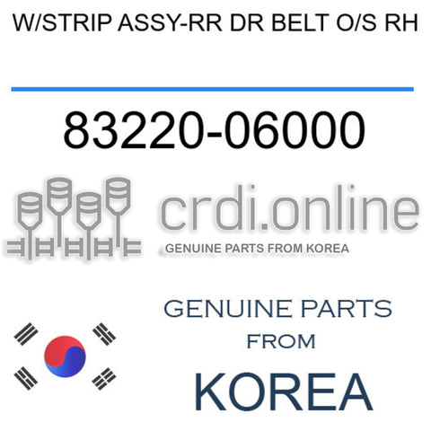 W/STRIP ASSY-RR DR BELT O/S RH 83220-06000 8322006000 83220 06000