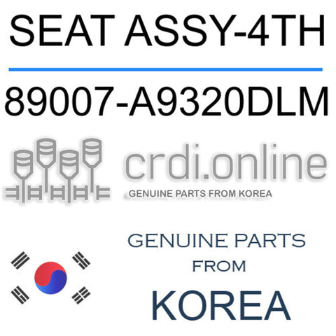 SEAT ASSY-4TH [ORIGINAL] 89007-A9320DLM 89007A9320DLM 89007 A9320DLM