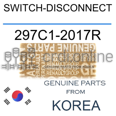 SWITCH-DISCONNECT [ORIGINAL] 297C1-2017R 297C12017R 297C1 2017R
