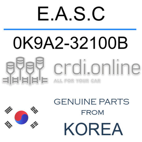 E.A.S.C [ORIGINAL] 0K9A2-32100B 0K9A232100B 0K9A2 32100B