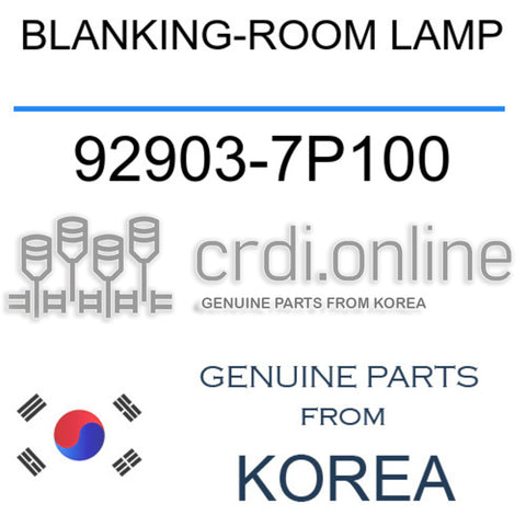BLANKING-ROOM LAMP 92903-7P100 929037P100 92903 7P100