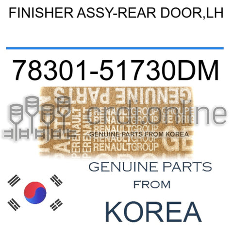 FINISHER ASSY-REAR DOOR,LH [ORIGINAL] 78301-51730DM 7830151730DM 78301 51730DM