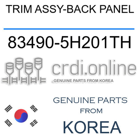 TRIM ASSY-BACK PANEL [ORIGINAL] 83490-5H201TH 834905H201TH 83490 5H201TH