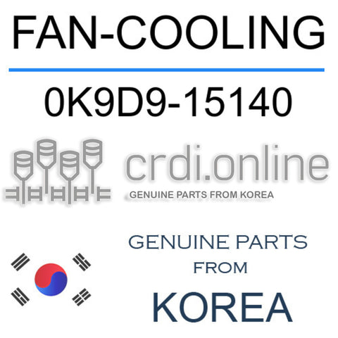 FAN-COOLING [ORIGINAL] 0K9D9-15140 0K9D915140 0K9D9 15140