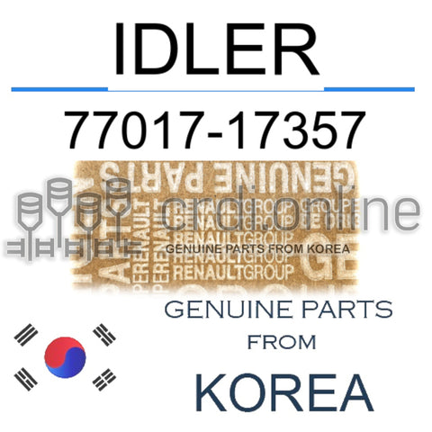 IDLER [ORIGINAL] 77017-17357 7701717357 77017 17357
