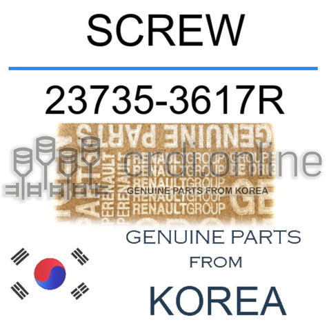 SCREW [ORIGINAL] 23735-3617R 237353617R 23735 3617R