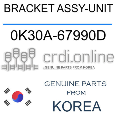 BRACKET ASSY-UNIT 0K30A-67990D 0K30A67990D 0K30A 67990D