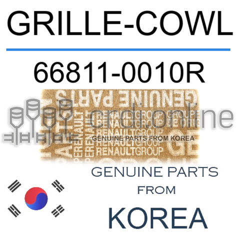 GRILLE-COWL [ORIGINAL] 66811-0010R 668110010R 66811 0010R