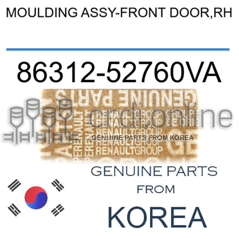 MOULDING ASSY-FRONT DOOR,RH [ORIGINAL] 86312-52760VA 8631252760VA 86312 52760VA