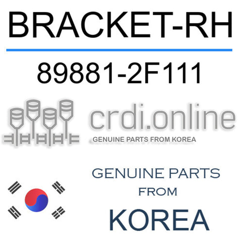 BRACKET-RH 89881-2F111 898812F111 89881 2F111