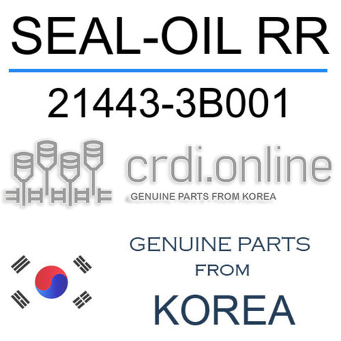 SEAL-OIL RR [ORIGINAL] 21443-3B001 214433B001 21443 3B001