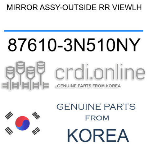 MIRROR ASSY-OUTSIDE RR VIEWLH [ORIGINAL] 87610-3N510NY 876103N510NY 87610 3N510NY