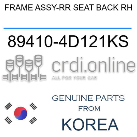 FRAME ASSY-RR SEAT BACK RH [ORIGINAL] 89410-4D121KS 894104D121KS 89410 4D121KS
