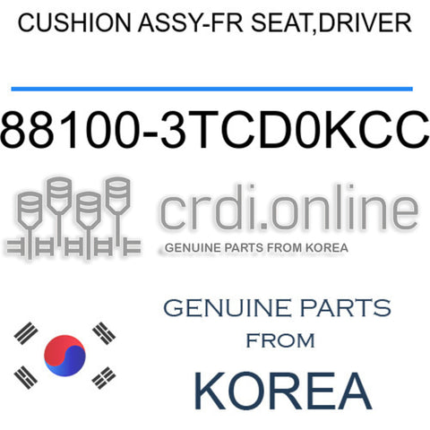 CUSHION ASSY-FR SEAT,DRIVER [ORIGINAL] 88100-3TCD0KCC 881003TCD0KCC 88100 3TCD0KCC