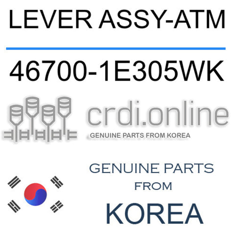LEVER ASSY-ATM [ORIGINAL] 46700-1E305WK 467001E305WK 46700 1E305WK