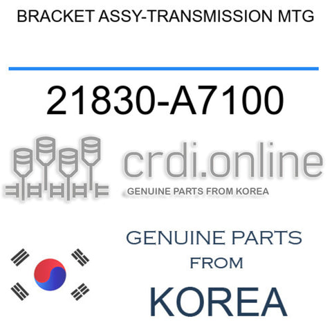 BRACKET ASSY-TRANSMISSION MTG [ORIGINAL] 21830-A7100 21830A7100 21830 A7100