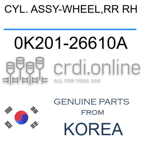 CYL. ASSY-WHEEL,RR RH [ORIGINAL] 0K201-26610A 0K20126610A 0K201 26610A