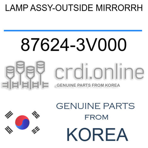 LAMP ASSY-OUTSIDE MIRRORRH [ORIGINAL] 87624-3V000 876243V000 87624 3V000