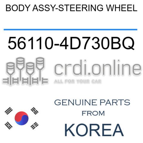 BODY ASSY-STEERING WHEEL 56110-4D730BQ 561104D730BQ 56110 4D730BQ