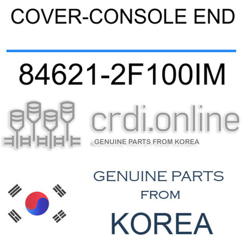 COVER-CONSOLE END [ORIGINAL] 84621-2F100IM 846212F100IM 84621 2F100IM