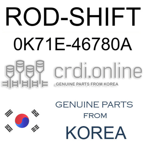 ROD-SHIFT [ORIGINAL] 0K71E-46780A 0K71E46780A 0K71E 46780A
