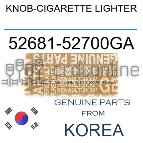 KNOB-CIGARETTE LIGHTER [ORIGINAL] 52681-52700GA 5268152700GA 52681 52700GA