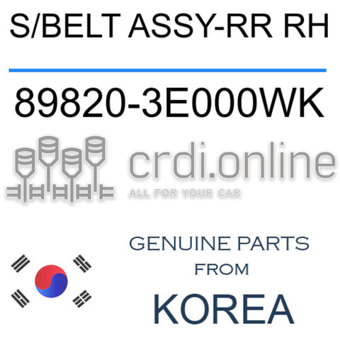 S/BELT ASSY-RR RH [ORIGINAL] 89820-3E000WK 898203E000WK 89820 3E000WK