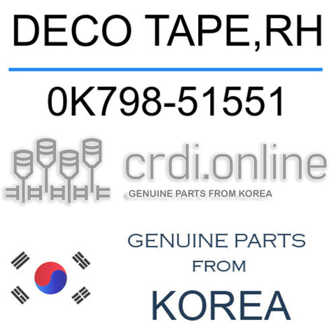 DECO TAPE,RH [ORIGINAL] 0K798-51551 0K79851551 0K798 51551
