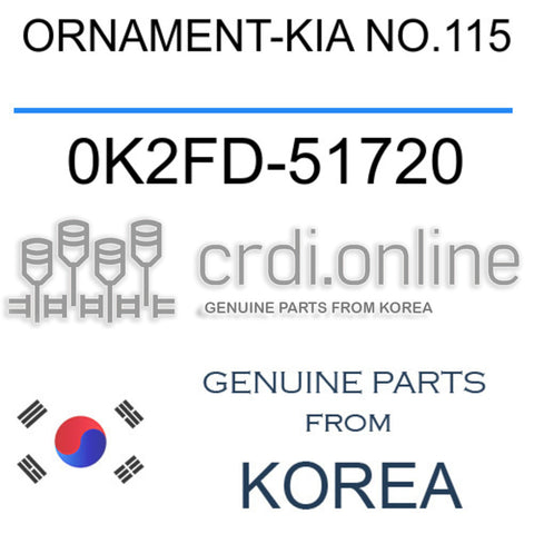 ORNAMENT-KIA NO.115 0K2FD-51720 0K2FD51720 0K2FD 51720