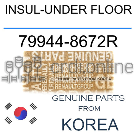INSUL-UNDER FLOOR [ORIGINAL] 79944-8672R 799448672R 79944 8672R