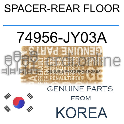 SPACER-REAR FLOOR [ORIGINAL] 74956-JY03A 74956JY03A 74956 JY03A