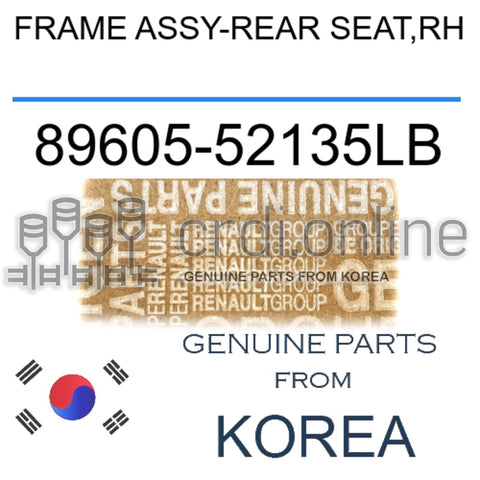 FRAME ASSY-REAR SEAT,RH [ORIGINAL] 89605-52135LB 8960552135LB 89605 52135LB