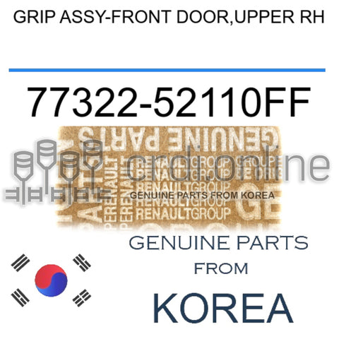GRIP ASSY-FRONT DOOR,UPPER RH [ORIGINAL] 77322-52110FF 7732252110FF 77322 52110FF