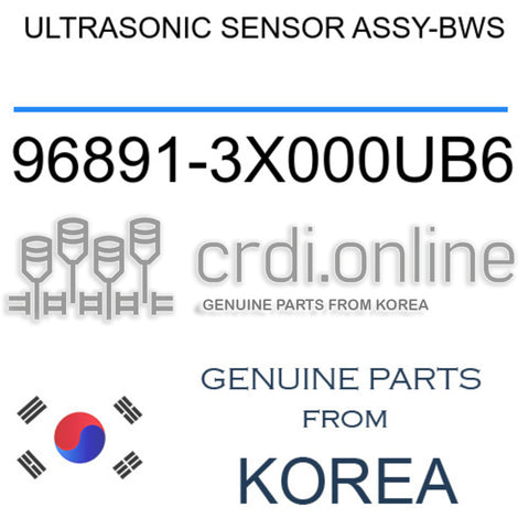 ULTRASONIC SENSOR ASSY-BWS [ORIGINAL] 96891-3X000UB6 968913X000UB6 96891 3X000UB6