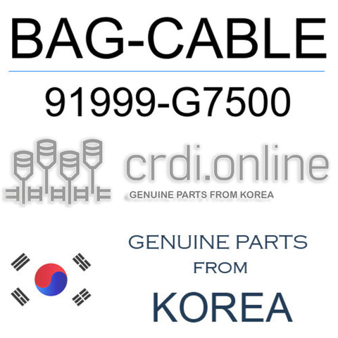 BAG-CABLE [ORIGINAL] 91999-G7500 91999G7500 91999 G7500
